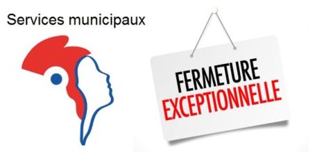 fermeture exceptionnelle